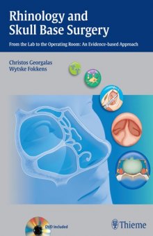 Rhinology and Skull Base Surgery : From the Lab to the Operating Room: An Evidence-based Approach