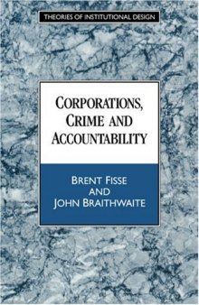 Corporations, Crime and Accountability (Theories of Institutional Design)