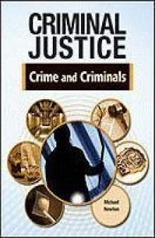 Crime and Criminals (Criminal Justice)