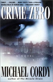 Crime Zero: A Novel