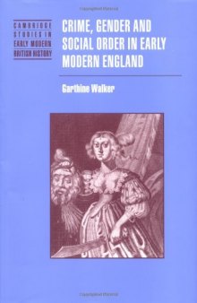 Crime, gender, and social order in early modern England