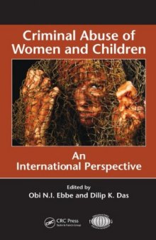 Criminal Abuse of Women and Children: An International Perspective