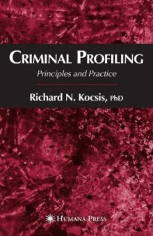 Criminal Profiling: Principles and Practice