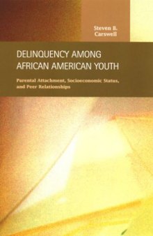 Delinquency among African American Youth (Criminal Justice)