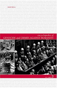 Encyclopedia of Genocide and Crimes Against Humanity - 3 Volume Set 