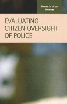 Evaluating Citizen Oversight of Police (Criminal Justice)