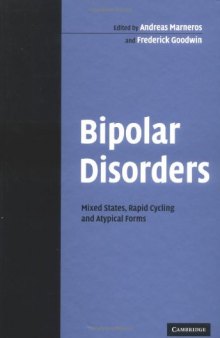 Bipolar Disorders: Mixed States, Rapid Cycling and Atypical Forms (Cambridge Studies in International and Comparative Law New Series)
