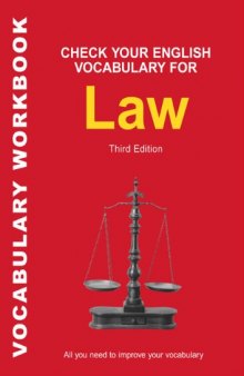Check Your English Vocabulary for Law: All you need to improve your vocabulary (Check Your English Vocabulary series)