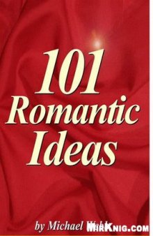 101 ROMANTIC IDEAS