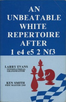 An Unbeatable White Repertoire After 1 e4 e5 2 Nf3