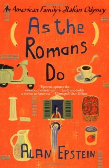 As the Romans Do: An American Family's Italian Odyssey