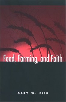 Food, Farming, and Faith (S U N Y Series on Religion and the Environment)