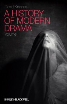 A History of Modern Drama, Volume 1