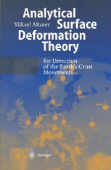 Analytical Surface Deformation Theory: For Detection of the Earth’s Crust Movements