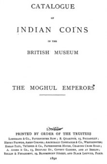 Catalogue of indian coins in the British museum coins of the moghul emperors