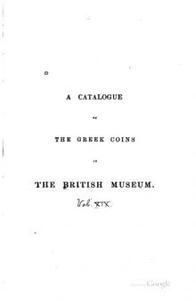 Catalogue of the Greek Coins in the British Museum