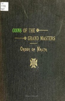 Coins of the Grand Masters of the Order of Malta