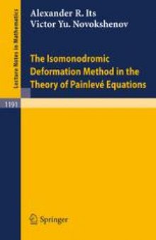 The Isomonodromic Deformation Method in the Theory of Painlevé Equations
