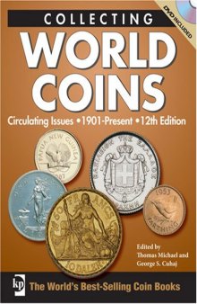 Collecting World Coins, Circulating Issues 1901-Present, 12th Edition