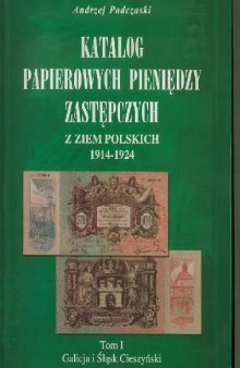 Katalog papierowych pieniędzy zastępczych z ziem Polskich