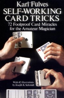 Self-Working Card Tricks (Cards, Coins, and Other Magic)