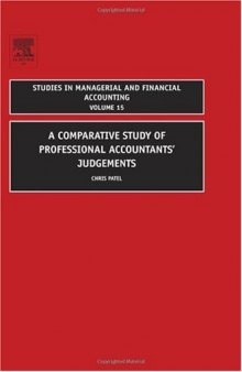 A Comparative Study of Professional Accountants' Judgements, Volume 15 (Studies in Managerial and Financial Accounting) (Studies in Managerial and Financial Accounting)