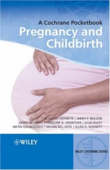 A Cochrane Pocketbook: Pregnancy and Childbirth (Wiley Cochrane)