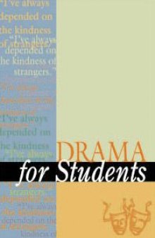 Drama for students: presenting analysis, context and criticism on commonly studied dramas. Volume 18