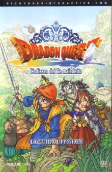 Dragon Quest VIII - L'odissea del Re maledetto - Guida Ufficiale