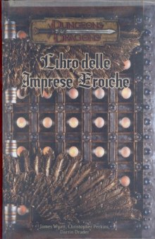 Dungeons & Dragons - Libro delle Imprese Eroiche