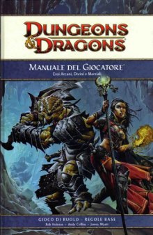 Dungeons & Dragons - Manuale del giocatore - Eroi arcani, divini e marziali