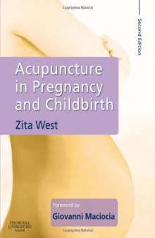 Acupuncture in Pregnancy and Childbirth, 2e