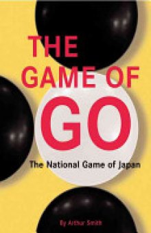 The game of go: the national game of Japan
