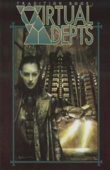 Tradition Book: Virtual Adepts (Mage: The Ascension)