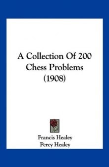 A Collection Of 200 Chess Problems 