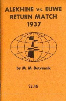 Alekhine vs. Euwe Return Match 1937