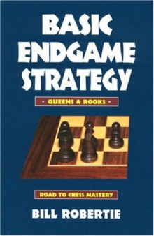 Basic Endgame Strategy Queens and Rooks