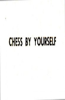Chess By Yourself