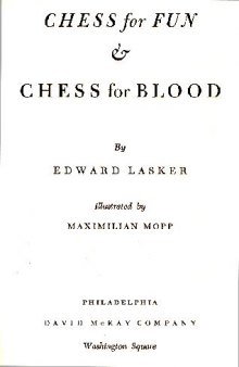 Chess for Fun & Chess for Blood