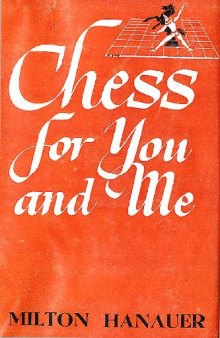 Chess for you and me