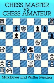 Chess Master vs  Chess Amateur