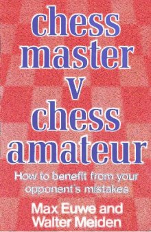 Chess Master vs  Chess Amateur