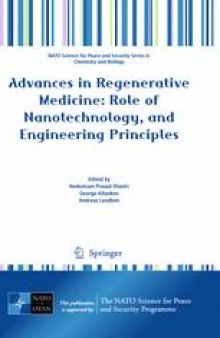 Advances in Regenerative Medicine: Role of Nanotechnology, and Engineering Principles: Role of Nanotechnology, and Engineering Principles
