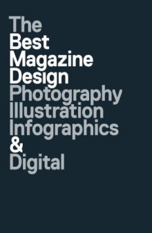 47th Publication Design Annual  The Best Magazine Design  Photography, Illustration, Infographics & Digital