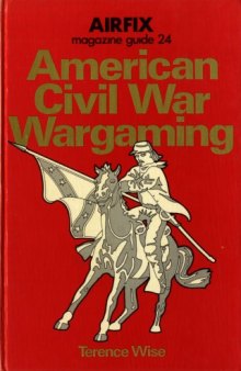 American Civil War Wargaming
