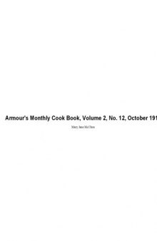 Armour's Monthly Cook Book, Volume 2, No. 12, October 1913 A Monthly Magazine of Household Interest