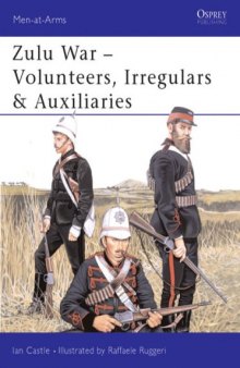 ''Zulu War - Volunteers, Irregulars & Auxiliaries''