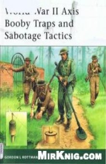 100.WWII Axis Boobytraps and Sabotage Tactics