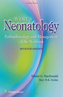 Avery’s Neonatology: Pathophysiology and Management of the Newborn