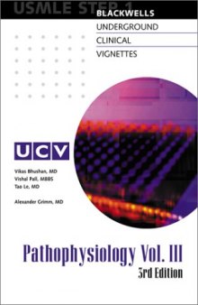Blackwell Underground Clinical Vignettes Pathophysiology Volume III Step 1 (3rd Edition)